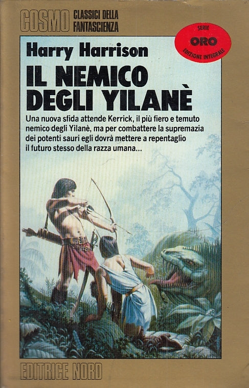 LF- IL NEMICO DEGLI YILANE' - HARRISON- EDITRICE NORD- COSMO ORO-- 1990- BS- YFS