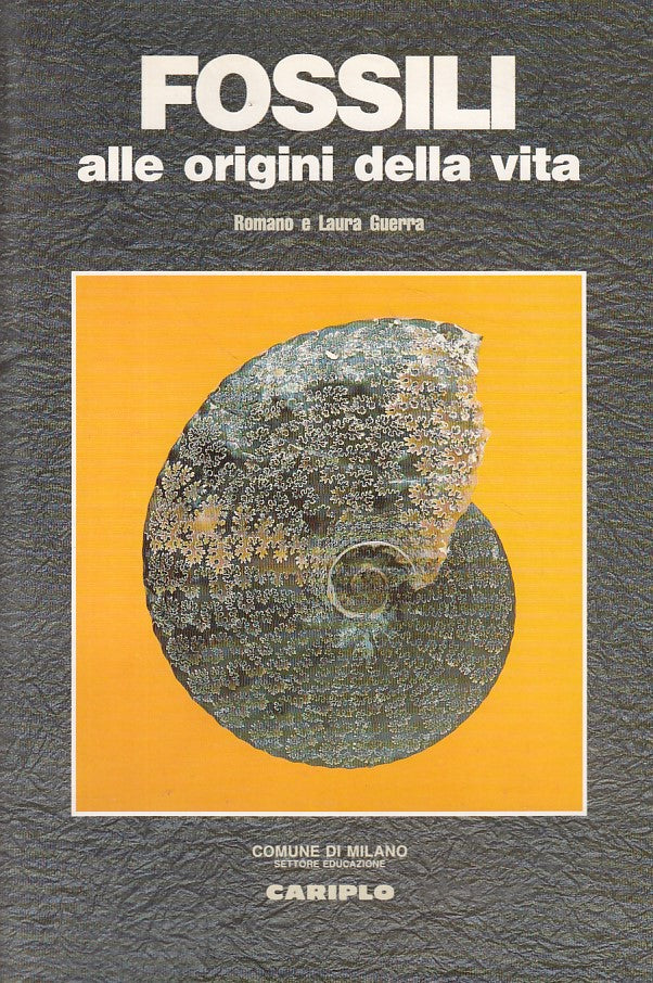 LZ- FOSSI ALLE ORIGINI DELLA VITA GUIDA - GUERRA - CARIPLO --- 1991 - B - ZFS629