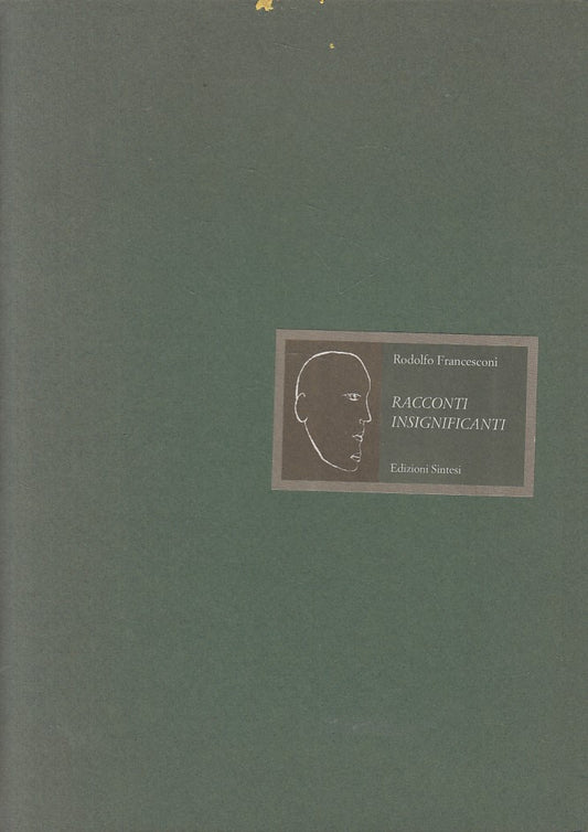 RACCONTI INSIGNIFICANTI - FRANCESCONI - SINTESI --- 1992 - BS - ZFS644