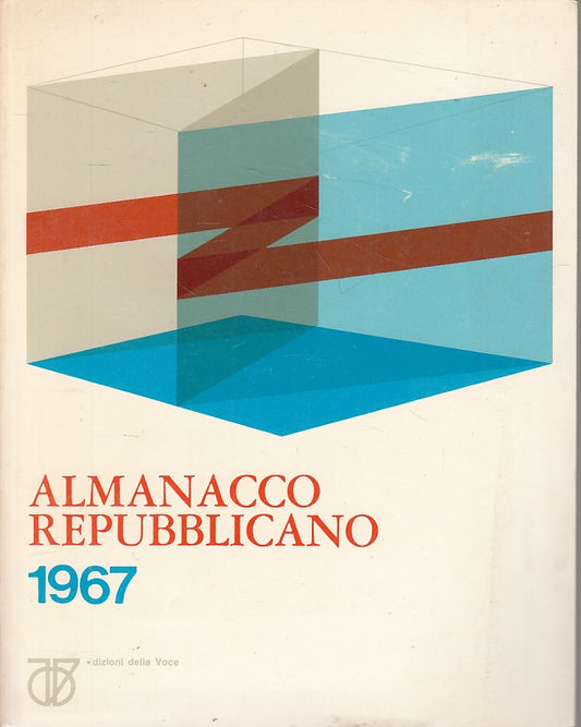 LZ- ALMANACCO REPUBBLICANO 1967 -- DELLA VOCE --- 1967 - B - ZFS283