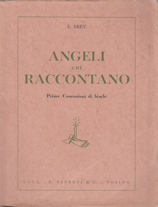 LD- ANGELI CHE RACCONTANO PRIME COMUNIONI - BREY - TORINO --- 1945 - B - ZFS529
