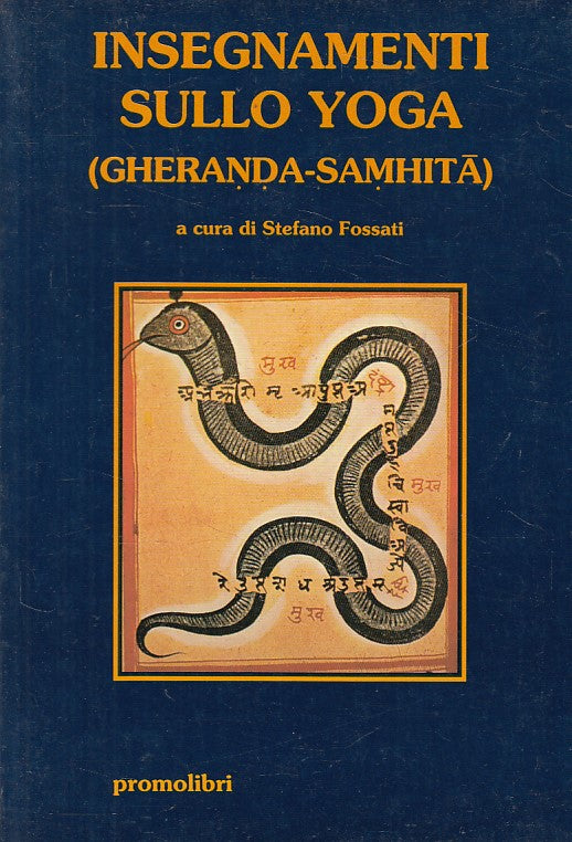 LS- INSEGNAMENTI SULLO YOGA GHERANDA SAMHITA -- PROMOLIBRI --- 1994 - B - ZFS629