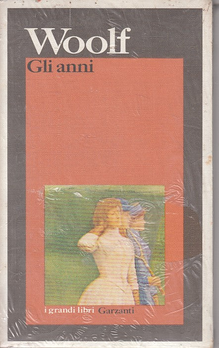 LN- GLI ANNI SIGILLATO - VIRGINIA WOOLF - GARZANTI --- 1982 - B - ZFS529