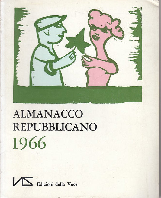 LZ- ALMANACCO REPUBBLICANO 1966 -- DELLA VOCE --- 1966 - B - ZFS283