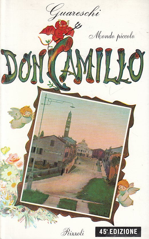 LN- DON CAMILLO MONDO PICCOLO - GUARESCHI - RIZZOLI --- 1970 - BS - ZFS283