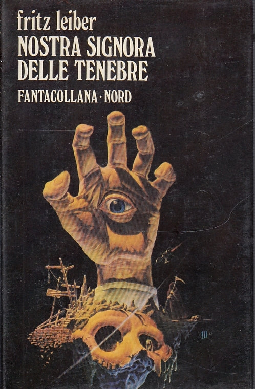 LF- NOSTRA SIGNORA DELLE TENEBRE - LEIBER - FANTACOLLANA NORD --- 1980- CS- XFS4