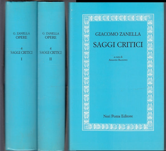 LS- SAGGI CRITICI 2 VOLUMI - GIACOMO ZANELLA - NERI POZZA --- 1990- CS- XFS28
