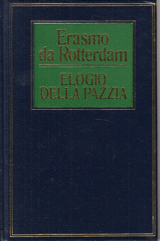 LN- ELOGIO DELLA PAZZIA - ERASMO DA ROTTERDAM - CDE --- 1995 - C - ZFS134