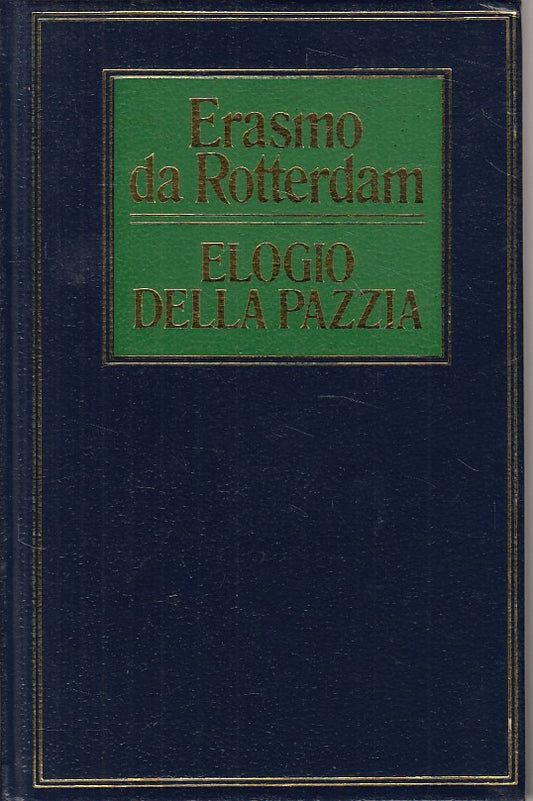 LN- ELOGIO DELLA PAZZIA - ERASMO DA ROTTERDAM - CDE --- 1995 - C - ZFS134