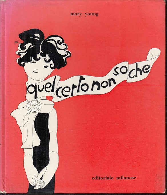 LB- QUEL CERTO NON SO CHE - MARY YOUNG IDA CANNELLA - MILANESE--- 1965- C- XFS41