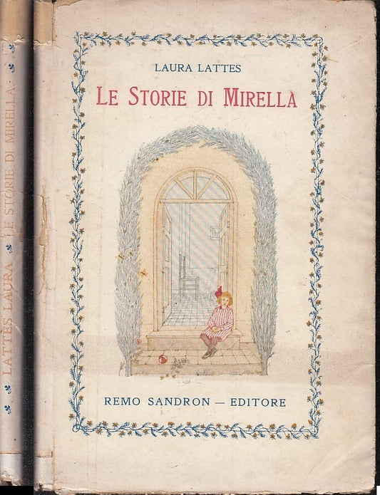 LB- LE STORIE DI MIRELLA- LAURA LATTES CARNEVALI- REMO SANDRON--- 1924- C- XFS41