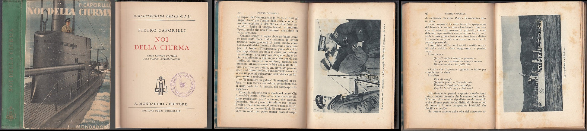 NOI DELLA CIURMA FIUME - PIETRO CAPORILLI- MONDADORI--- 1942- C- MLT3