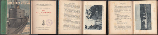 NOI DELLA CIURMA FIUME - PIETRO CAPORILLI- MONDADORI--- 1942- C- MLT3