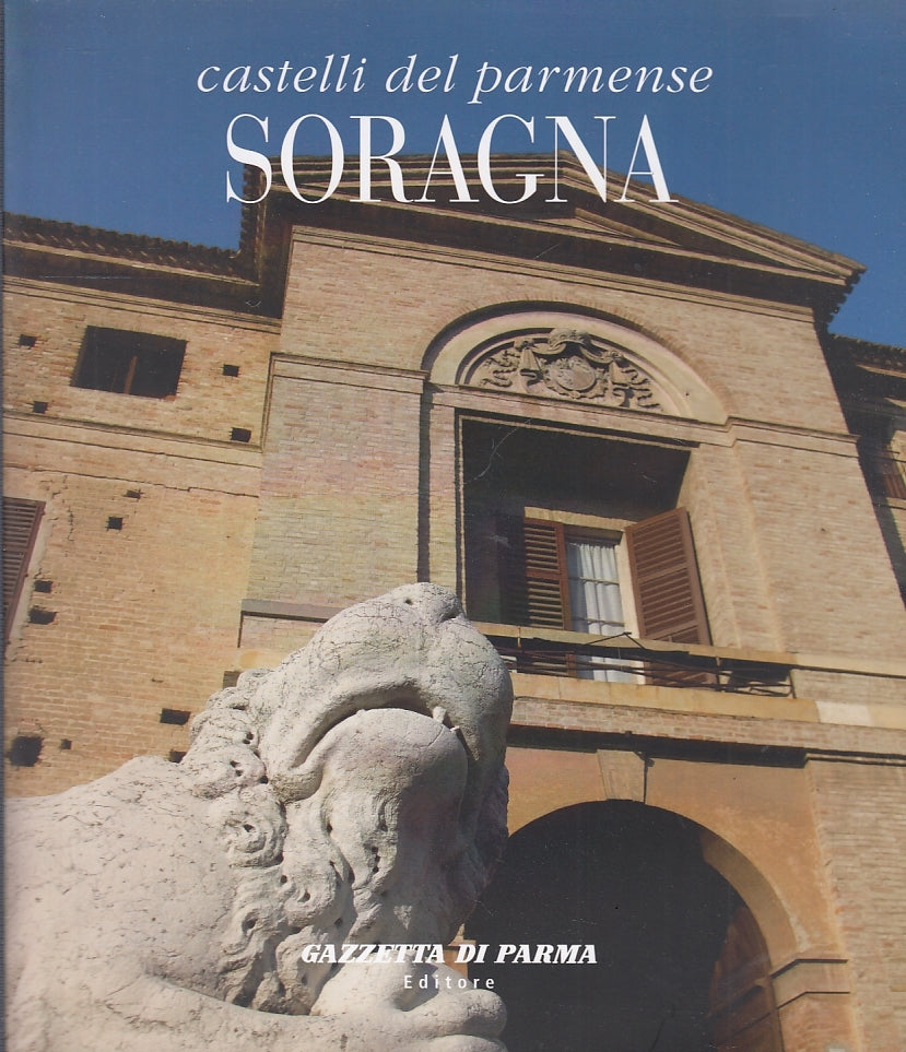 LV- CASTELLI DEL PARMENSE SORAGNA -- GAZZETTA DI PARMA --- 2009 - B - ZFS572