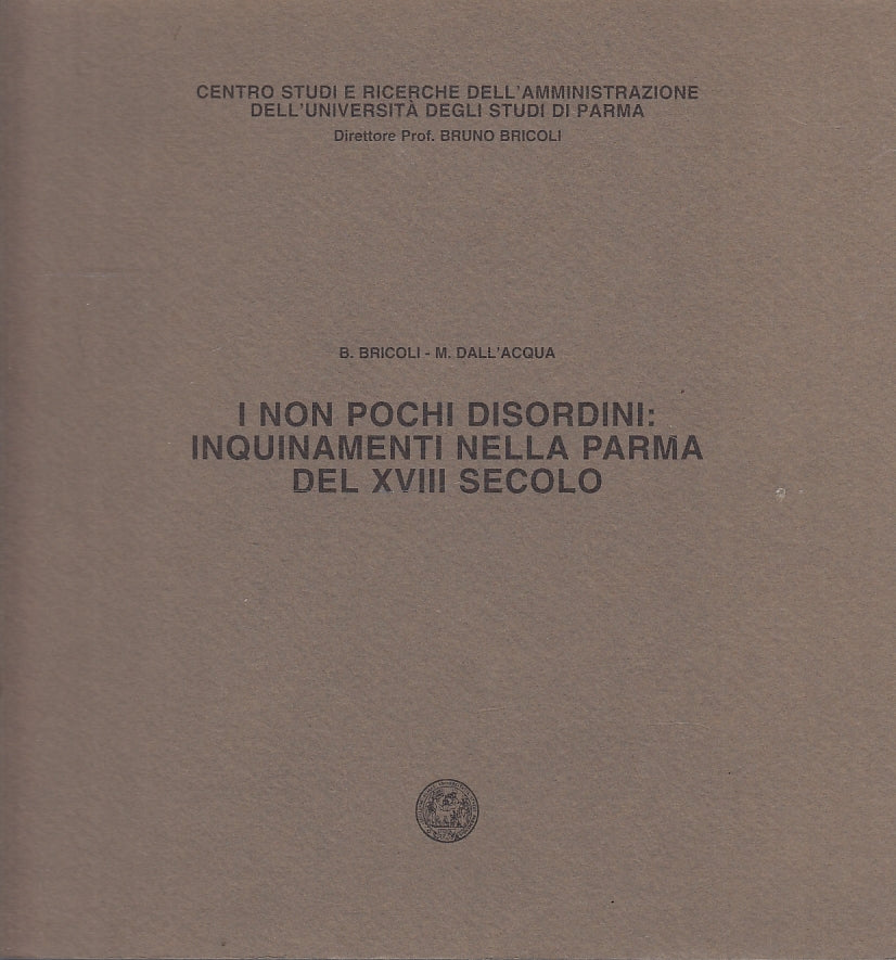 LZ- INQUINAMENTI NELLA PARMA XVIII SECOLO- BRICOLI DALL'ACQUA---- 1994- B-YFS555