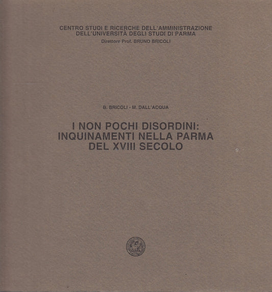 LZ- INQUINAMENTI NELLA PARMA XVIII SECOLO- BRICOLI DALL'ACQUA---- 1994- B-YFS555