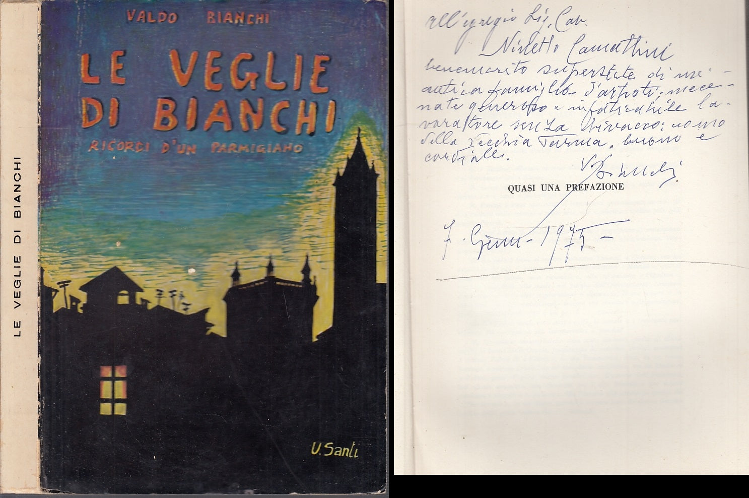 LS- LE VEGLIE DI BIANCHI RICORDI D'UN PARMIGIANO -- AUREA PARMA--- 1974- B- WPR 