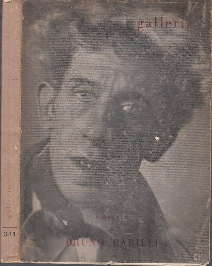 LT- GALLERIA ANNO XIII 3,4,5 OMAGGIO A BRUNO BARILLI -- SCIASCIA--- 1963- B- WPR