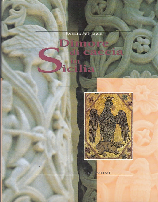 LZ- DIMORE DI CACCIA IN SICILIA - SALVARANI - GREENTIME --- 1999 - CS - YFS547