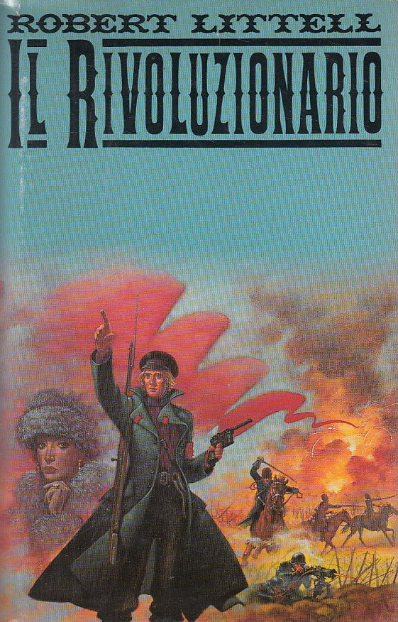 LN- IL RIVOLUZIONARIO - ROBERT LITTELL - CDE --- 1989 - CS - ZFS32