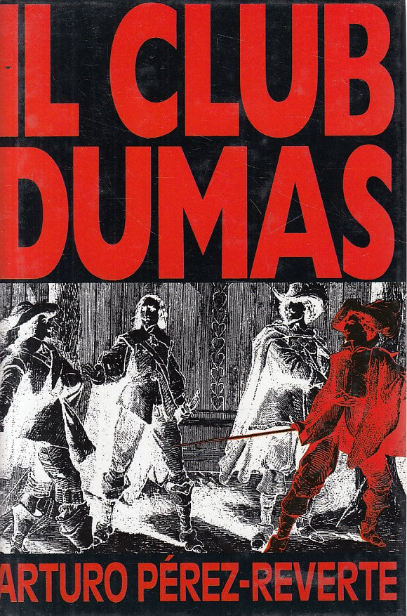 LN- IL CLUB DUMAS - PEREZ REVERTE - EUROCLUB -- 1a ED.- 1998 - CS - ZFS32
