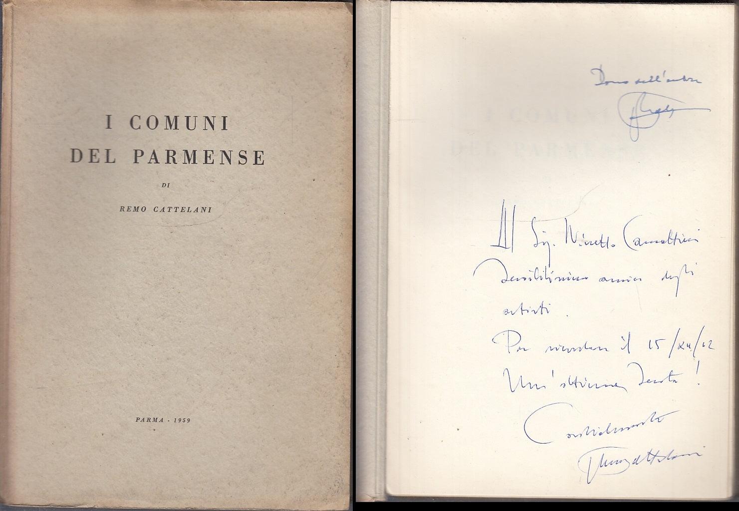 LS- I COMUNI DEL PARMENSE DEDICA AUTOGRAFO- REMO CATELLANI- PARMA--- 1958- B-WPR