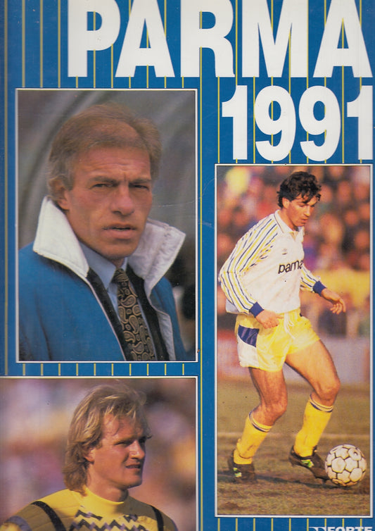 LC- PARMA 1991 CALCIO - ANDREA DI QUARTO - FORTE EDITORE --- 1991- CS- ZFS702