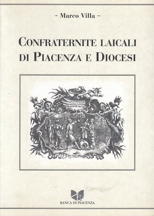 LD- CONFRATERNITE LAICALI DI PIACENZA E DIOCESI-- PIACENZA--- 1998 - BS - YFS419