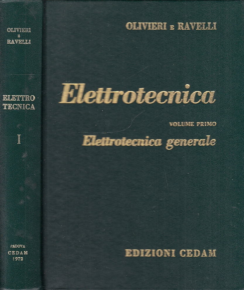 LZ- ELETTROTECNICA VOLUME PRIMO GENERALE -- CEDAM --- 1972 - C - ZFS597