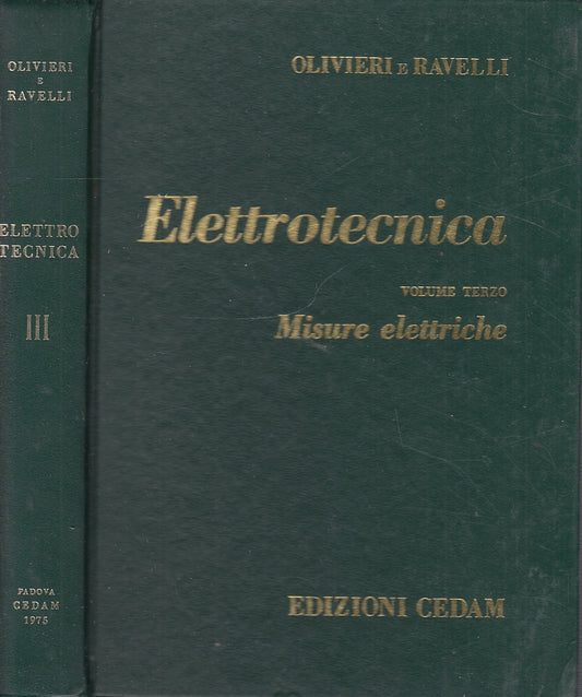 LZ- ELETTROTECNICA VOLUME TERZO MISURE ELETTRICHE -- CEDAM --- 1975 - C - ZFS597