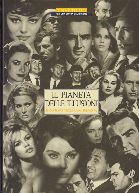 LT- PIANETA DELLE ILLUSIONI DIVISMO ANNI SESSANTA--- SEMIDEI-- 1999- CS- ZFS566