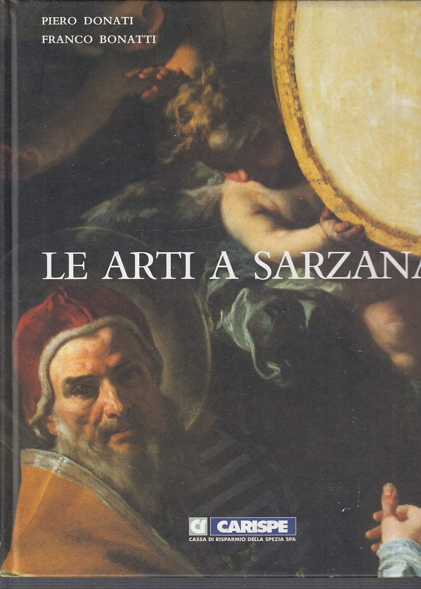 LT- LE ARTI A SARZANA - DONATI BONATTI - CARISPE --- 1999 - C - ZFS371