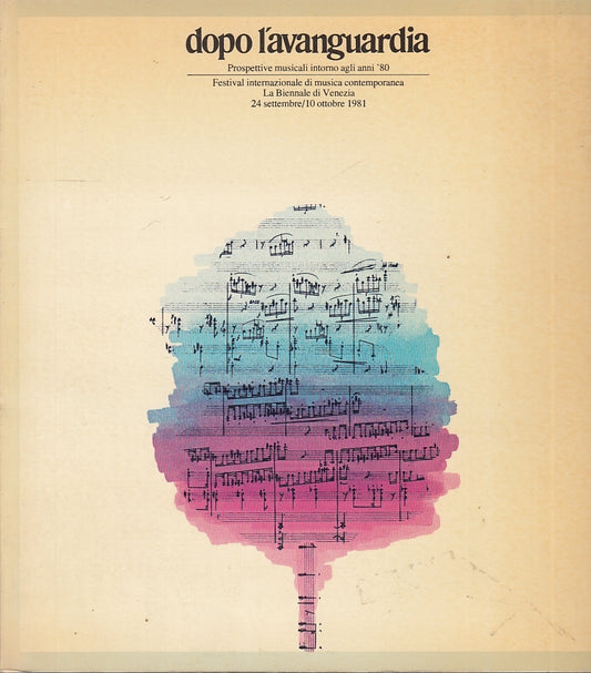 LT- DOPO L'AVANGUARDIA PROSPETTIVE MUSICALI BIENNALE VENEZIA----- 1981- B-ZFS570