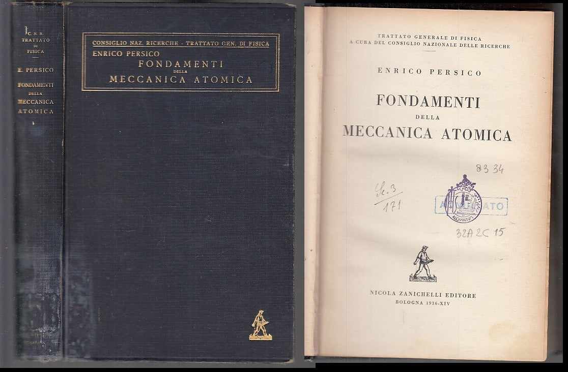 LZ- FONDAMENTI DELLE MECCANICA ATOMICA - PERSICO - ZANICHELLI --- 1936- C- XFS41