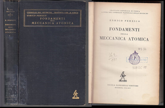 LZ- FONDAMENTI DELLE MECCANICA ATOMICA - PERSICO - ZANICHELLI --- 1936- C- XFS41