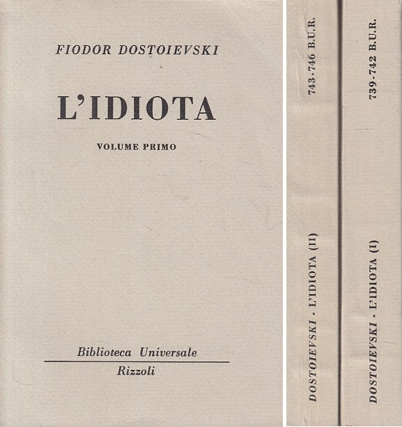 LN- L'IDIOTA 2 VOLUMI - FIODOR DOSTOIEVSKI - RIZZOLI - BUR -- 1954 - B - ZFS425