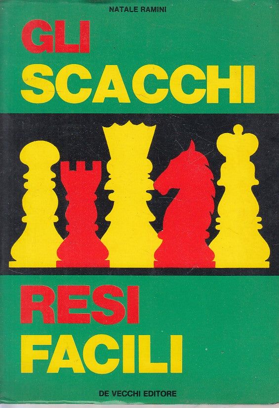 LZ- GLI SCACCHI RESI FACILI MANUALE - RAMINI - DE VECCHI --- 1971 - B - ZFS47