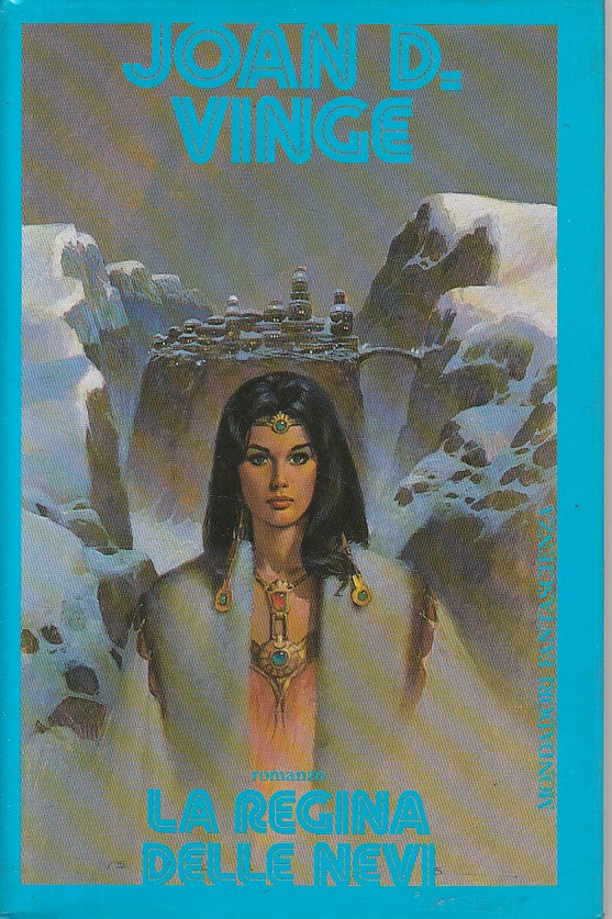 LN- LA REGINA DELLE NEVI - VINGE - MONDADORI - FANTASCIENZA -- 1986 - CS - ZFS45