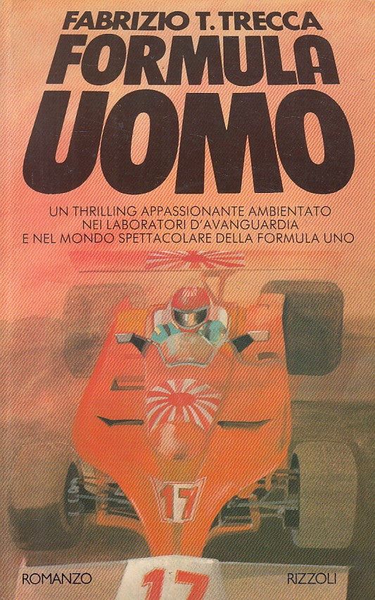 LN- FORMULA UOMO - FABRIZIO T. TRECCA - RIZZOLI -- 1a ED. - 1981 - B - ZFS224