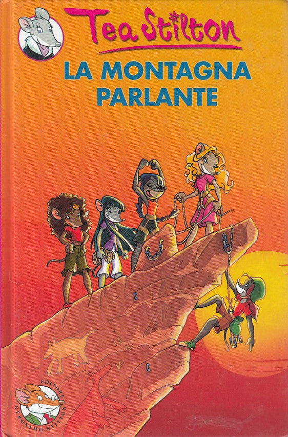 LB- TEA STILTON 2 LA MONTAGNA PARLANTE -- PIEMME - JUNIOR -- 2006 - C - ZFS294