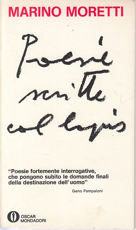 LN- POESIE SCRITTE COL LAPIS - MORETTI - MONDADORI --- 1970 - B - ZFS45