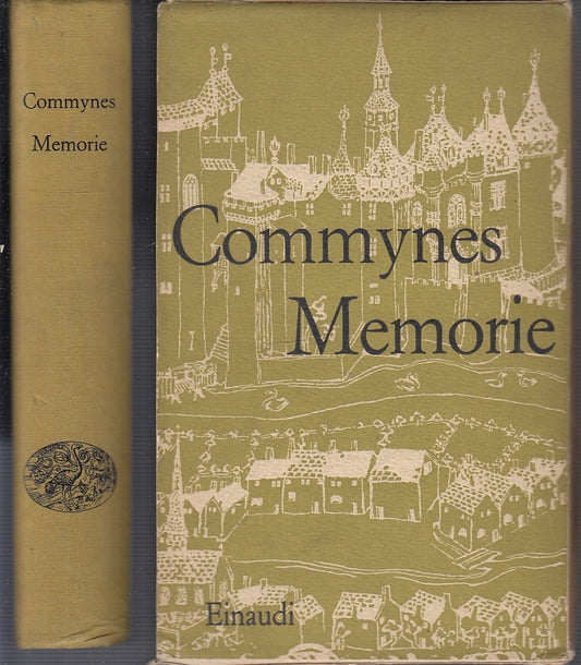 LS- MEMORIE - PHILIPPE DE COMMYNES - GIULIO EINAUDI --- 1960- C- XFS45