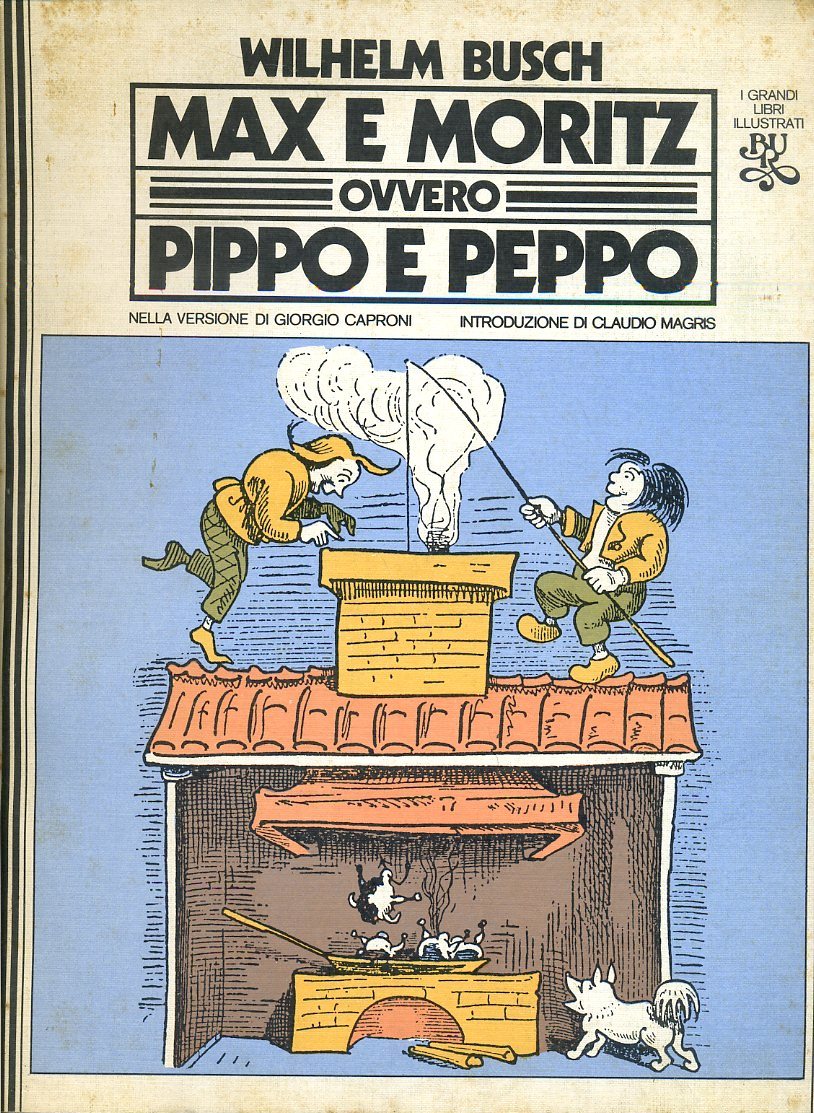 LT- MAX E MORITZ OVVERO PIPPO E PEPPO - BUSCH-- BUR ILLUSTRATI-- 1974- B- ZFS567