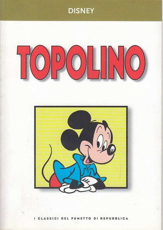 FZ- CLASSICI DEL FUMETTO DI REPUBBLICA N.9 TOPOLINO --- 2004 - QBX