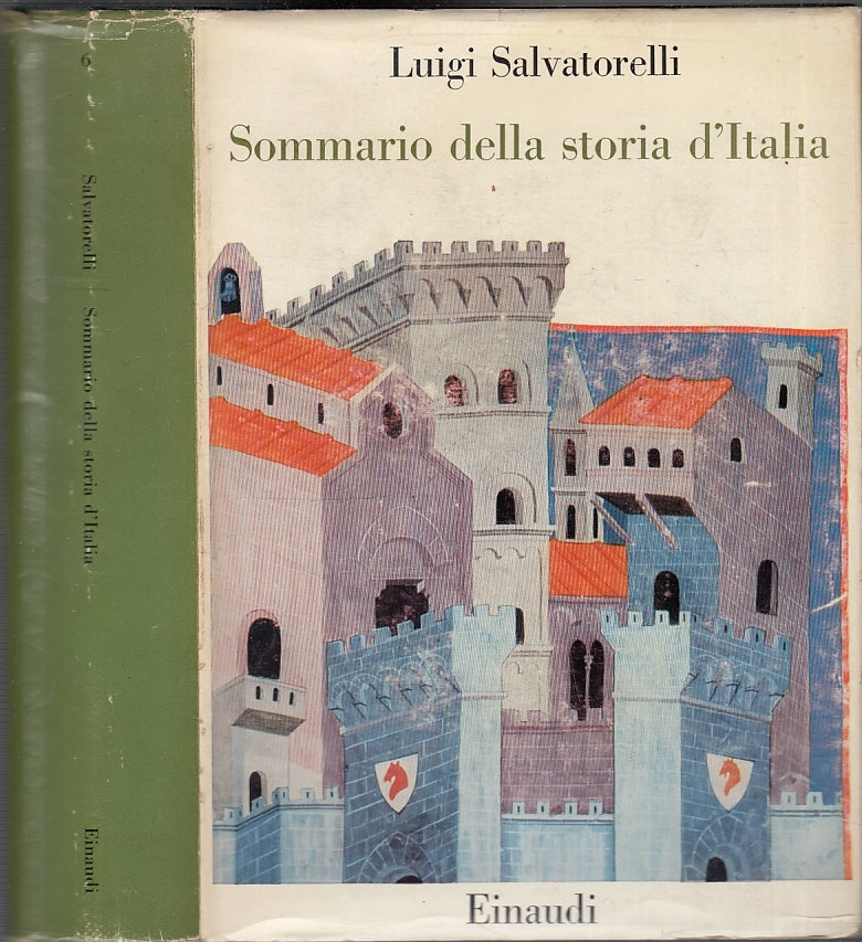 LS- SOMMARIO DELLA STORIA D'ITALIA - SALVATORELLI - EINAUDI --- 1963 - CS- XFS43