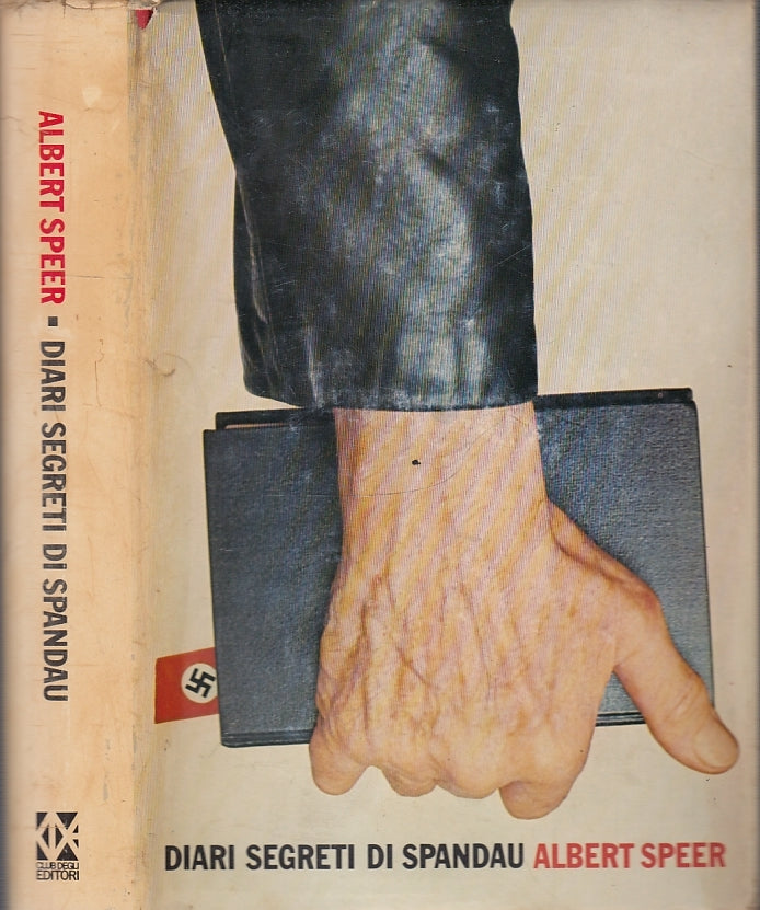 LS- DIARI SEGRETI DI SPANDAU - ALBERT SPEER - CLUB EDITORI --- 1977 - CS- MLT1
