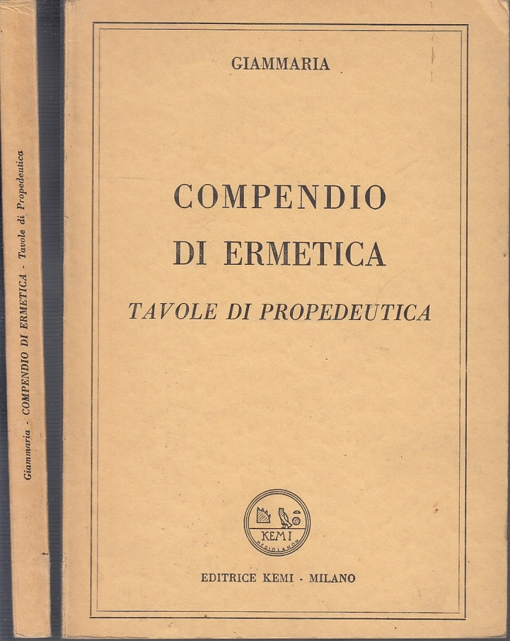 LZ- COMPENDIO DI ERMETICA TAVOLE PROPEDEUTICA- GIAMMARIA- KEMI--- 1981- B- XFS43