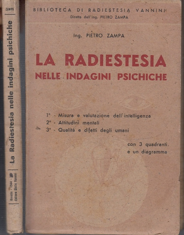 LZ- LA RADIESTESIA NELLE INDAGINI PSICHICHE - ZAMPA - VANNINI --- 1941- B- XFS43
