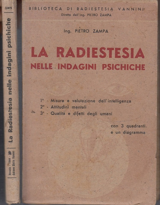 LZ- LA RADIESTESIA NELLE INDAGINI PSICHICHE - ZAMPA - VANNINI --- 1941- B- XFS43