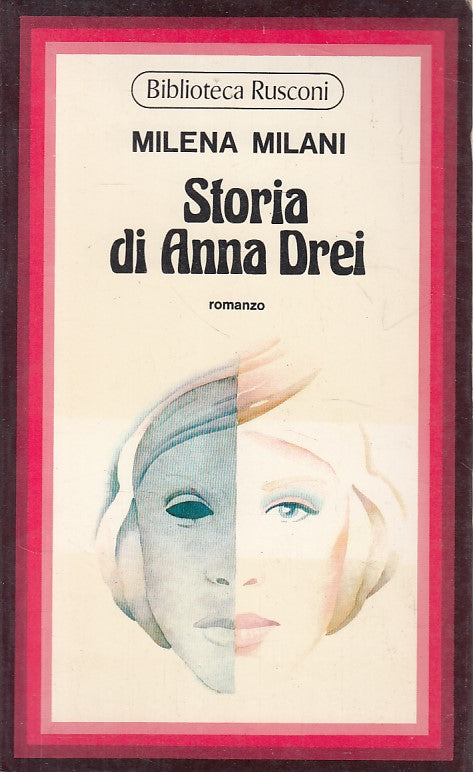 LN- STORIA DI ANNA DREI - MILANI - RUSCONI -- 1a ED. - 1978 - B - ZFS130